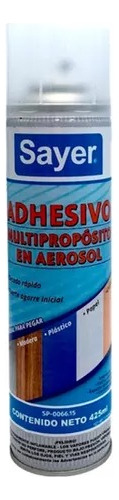 Adhesivo Multiproposito En Aerosol Sayer 425ml