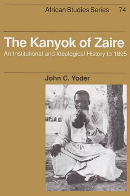 Libro African Studies: The Kanyok Of Zaire: An Institutio...