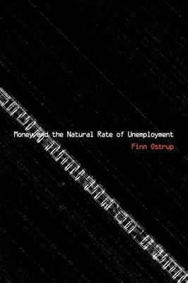 Libro Money And The Natural Rate Of Unemployment - Finn O...