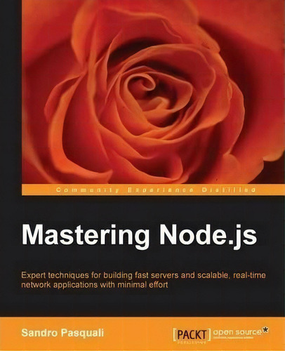 Mastering Node.js, De Sandro Pasquali. Editorial Packt Publishing Limited, Tapa Blanda En Inglés