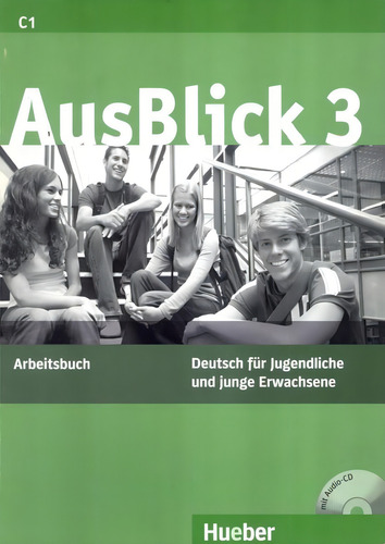 Ausblick 3 C1 - AB con CD, de Hueber. Editorial Hueber Verlag, tapa blanda en alemán, 2011