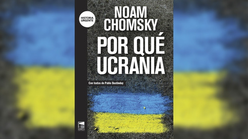 Por Qué Ucrania - Noam Chomsky (ai)