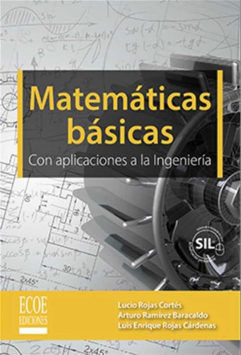 Libro Matemáticas Básicas Con Aplicaciones A La Ingeniería