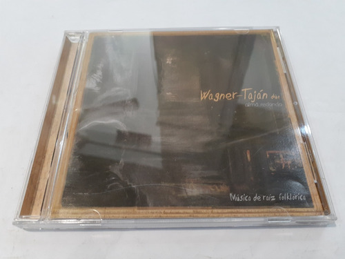 Alma Redonda, Wagner-taján Dúo - Cd 2006 Nacional Nm 9/10