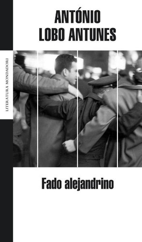 Fado alejandrino, de Lobo Antunes, António. Editorial Literatura Random House, tapa blanda en español