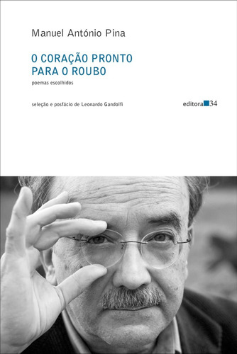 Livro: O Coração Pronto Para O Roubo - Manuel António Pina