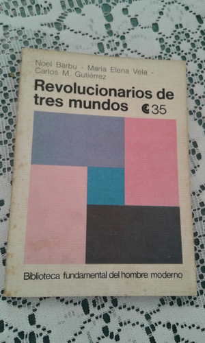 Revolucionarios De Tres Mundos Centro Editor America Latina