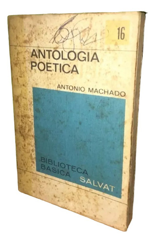 Libro, Antología Poética De Antonio Machado.