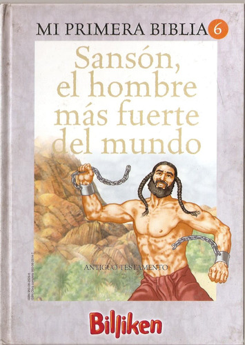 Mi Primera Biblia Nº 6 Sanson El Hombre Mas Fuerte Billiken