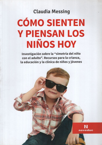 Como Sienten Y Piensan Los Niños Hoy