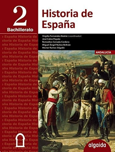 Historia De España 2º Bachillerato - 9788490673775 (proyecto