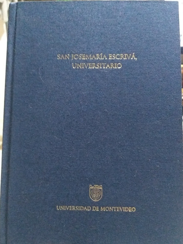 San Josemaría Universitario. Universidad De Montevideo