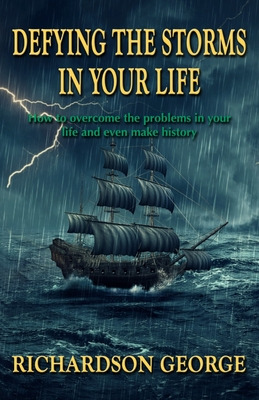 Libro Defying The Storms In Your Life: How To Overcome Th...