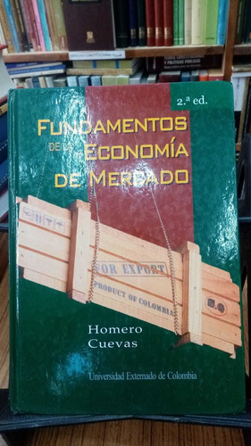 Libro Fundamentos De La Economía De Mercado