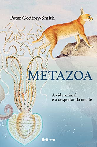 Libro Metazoa - A Vida Animal E O Despertar Da Mente