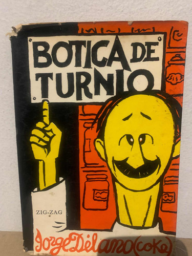 Botica De Turnio Jorge Délano (coke) · Zig Zag