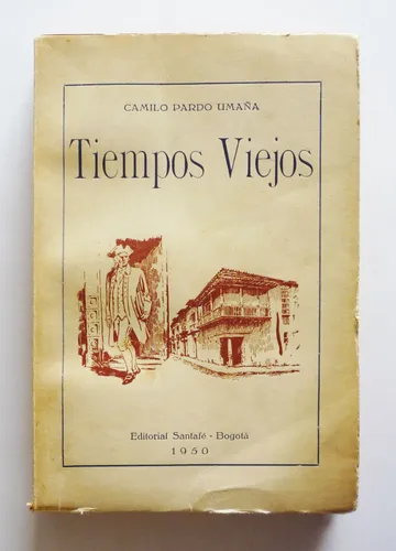 Tiempos Viejos - Camilo Pardo Umaña (Usado)