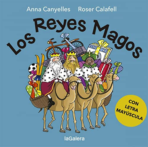 Los Reyes Magos - Canyelles Roca Anna Calafell Roser