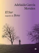 Comprar El Sur, Seguido De Bene - Edición Especial 55 Aniversario An