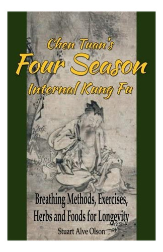 Libro: Chen Tuan S Four Season Internal Kungfu: Me