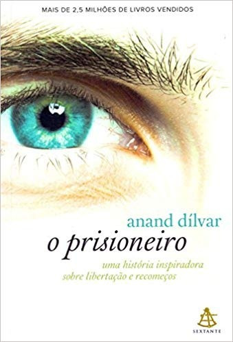 O Prisioneiro  / Anand Dílvar