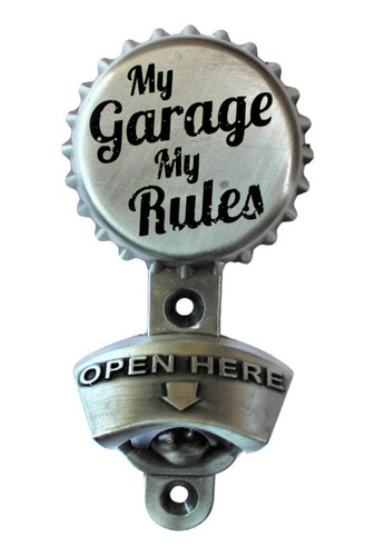 Destapador Pared Mi Garage Mis Reglas My Garage My Rules