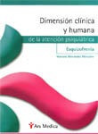 Dimension Clinica Y Humana De La Atencion Psiquiatrica - ...