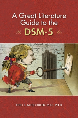 Libro A Great Literature Guide To The Dsm-5 - Altschuler,...