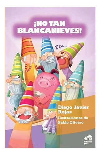 No Tan Blancanieves Col.amaranta - Rojas Diego Jav - #l