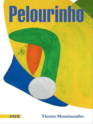 Pelourinho, De Monénembo, Tierno. Editora Nos Editora, Capa Mole Em Português