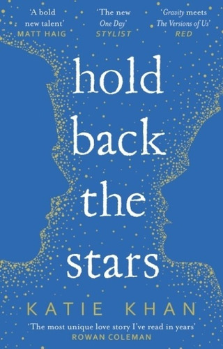 Hold Back The Stars - Katie Khan, De Khan, Katie. Editorial Transworld Publishers, Tapa Blanda En Inglés Internacional, 2017