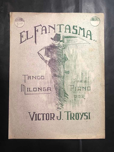 Antigua Partitura el Fantasma. Tango Milonga. 53024.