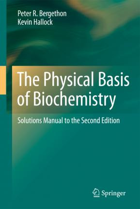 Libro The Physical Basis Of Biochemistry : Solutions Manu...