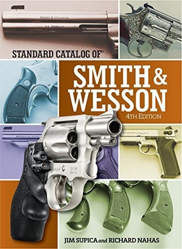 Standard Catalog Of Smith & Wesson, De Jim Supica. Editorial F W Publications Inc, Tapa Dura En Inglés