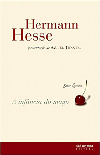 Infancia Do Mago, A, De Hermann Hesse. Editora Jose Olympio Em Português