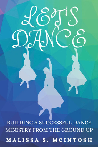 Libro: En Ingles Lets Dance Building A Successful Dance Min