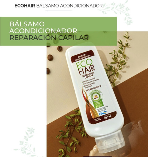 Imagen 3 de 10 de Eco Hair Balsamo Acondicionador Tratamiento Anticaida 200ml