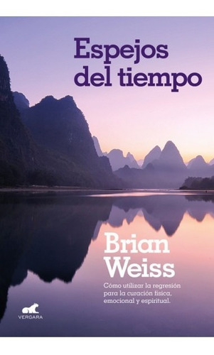 Imagen 1 de 1 de Espejos Del Tiempo - Weiss, Brian