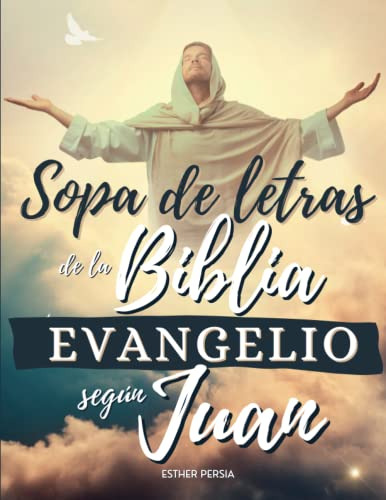 Sopa De Letras De La Biblia En Español: Evangelio Segun Juan