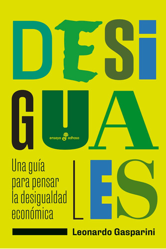 Desiguales - Gasparini Leonardo (libro) - Nuevo