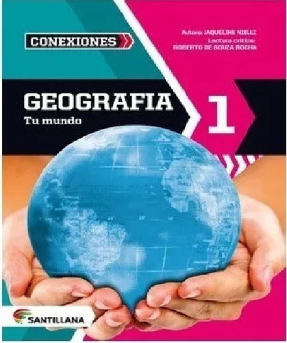 Tu Mundo - Geografía 1 - Serie Conexiones - Santillana