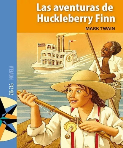 Libro Las Aventuras De Huckleberry Finn - Ediciones Zig Zag