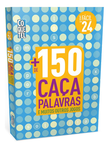 Livro Mais 150 Caça Palavras Ed. 24, De Coquetel, Equipe. Editora Nova Fronteira Participações S/a, Capa Mole Em Português, 2021