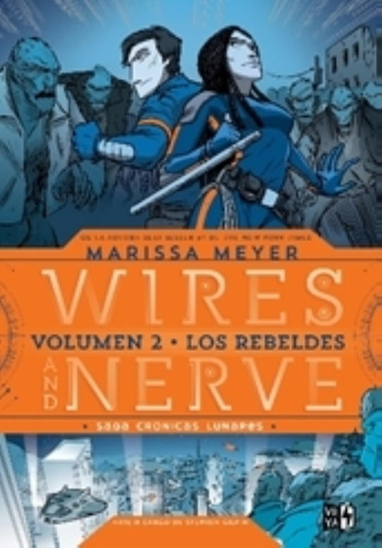 Wires And Nerve 2 - Los Rebeldes - Meyer