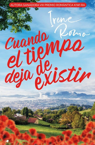Cuando El Tiempo Deja De Existir, De Irene Romo. Editorial Ediciones Kiwi, Tapa Blanda En Español