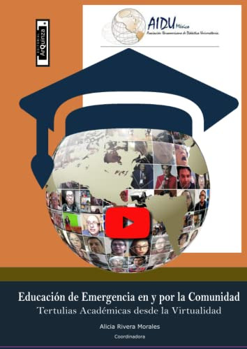 Educacion De Emergencia En Y Por La Comunidad: Tertulias Aca