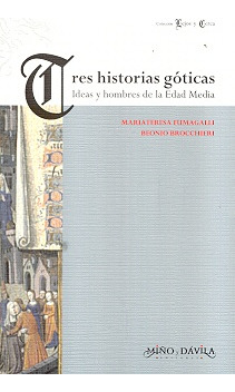 Tres Historias Goticas - Fumagalli Beonio Brocchieri Mariate