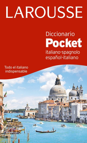 Dic.pocket Español-italia/italia-spagnol.16 - Larousse E...