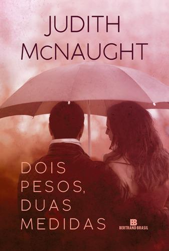 Dois pesos, duas medidas, de McNaught, Judith. Editora Bertrand Brasil Ltda., capa mole em português, 2022