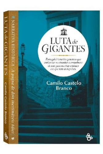 Libro Luta De Gigantes - Castelo Branco, Camilo